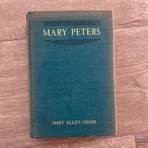 Vintage Book 1934 “Mary Peters” By Mary Ellen Chase‎